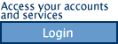 Access your Accounts and Services,
                Login